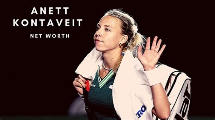 Anett Kontaveit Net Worth, Ranking, Prize Money, Illness, Nationality, Height, Age, Personal Life