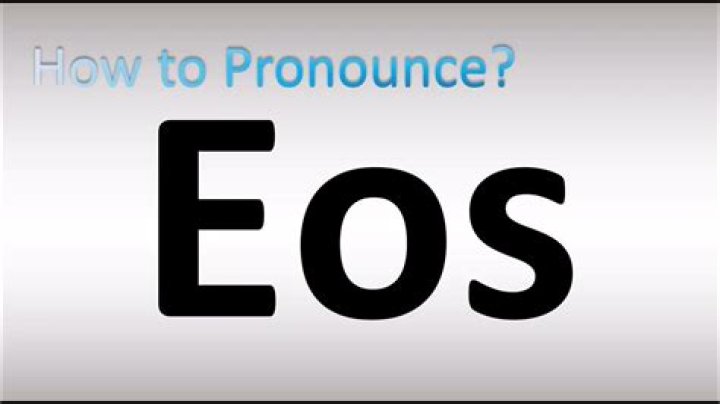 How to pronounce eos