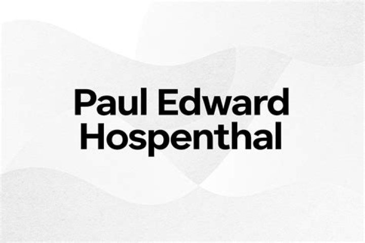 Paul Edward Hospenthal Biography; Net Worth, Age And Height